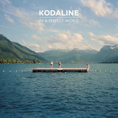 Kodaline - In a Perfect World (Vinyl) - Joco Records
