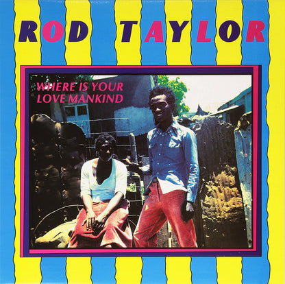 Rod Taylor - Where Is Your Love Mankind (LP) - Joco Records