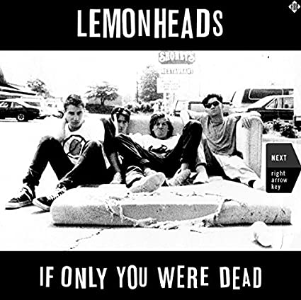 The Lemonheads - If Only You Were Dead (2 LP) - Joco Records
