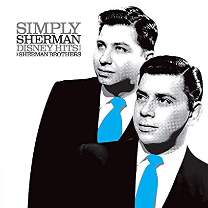 The Sherman Brothers - Simply Sherman: Disney Hits From The Sherman Brothers (RSD Exclusive) (Vinyl) - Joco Records