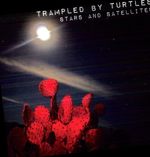Trampled by Turtles - Stars and Satellites (180 Gram Vinyl) - Joco Records