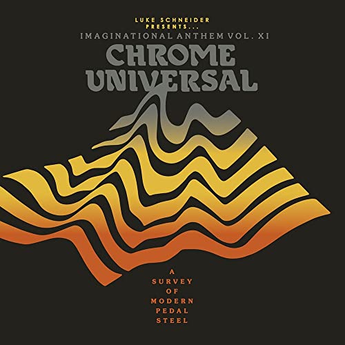 Various Artists - Luke Schneider Presents Imaginational Anthem Vol. XI: Chrome Universal (LP) - Joco Records