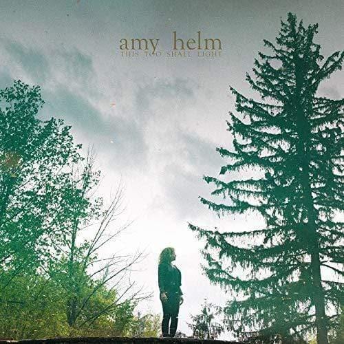 Amy Helm - This Too Shall Light - Joco Records