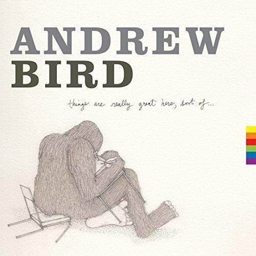 Andrew Bird - Things Are Really Great Here Sort Of (LP) - Joco Records
