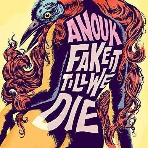 Anouk - Fake It Till We Die (Vinyl) - Joco Records
