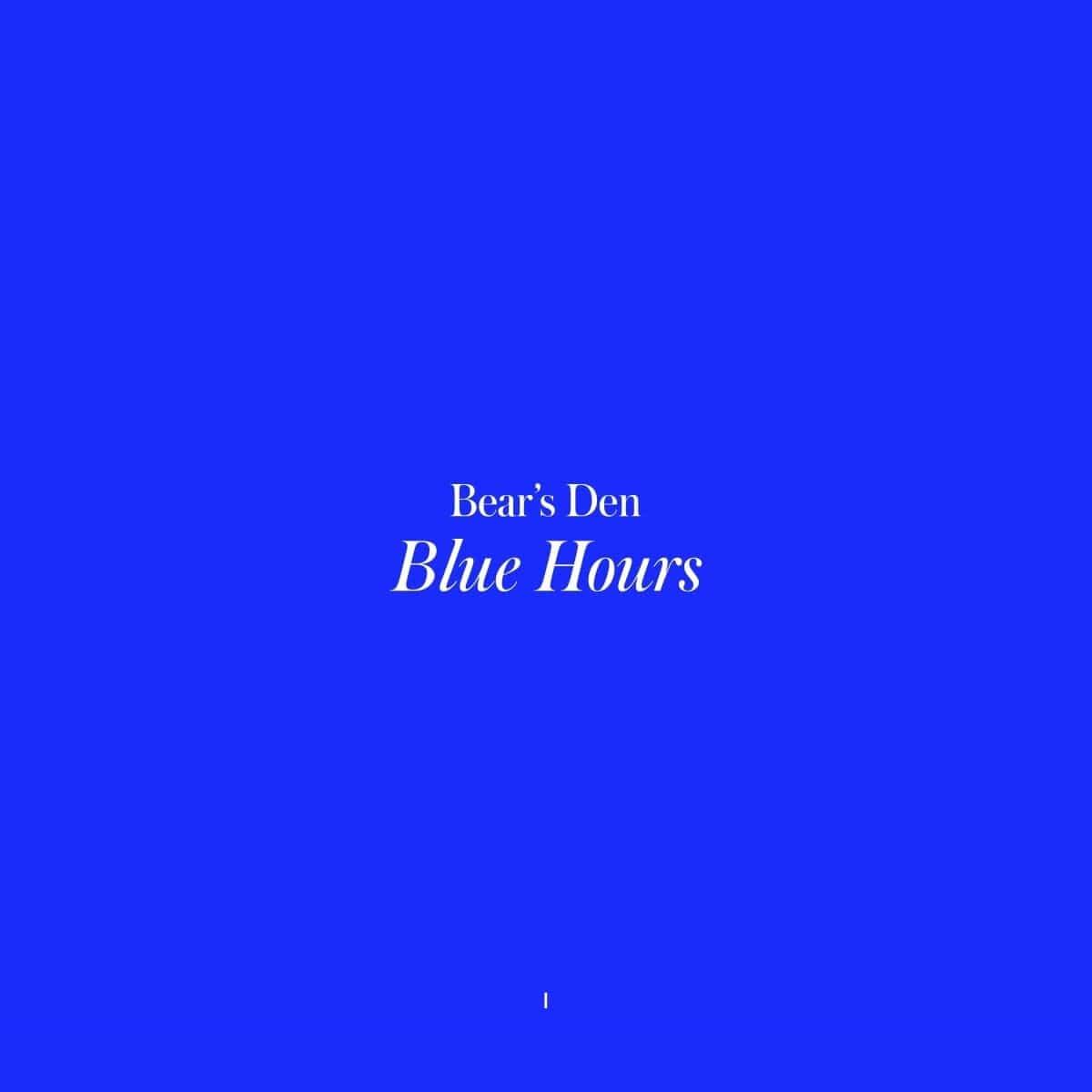Bear's Den - Blue Hours (Indie Exclusive, Limited, White Vinyl) (LP) - Joco Records