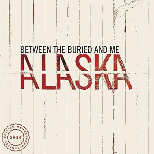 Between The Buried And Me - Alaska (2 LP) [2020 Remix/Remaster] - Joco Records