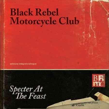 Black Rebel Motorcycle Club - Specter At The Feast (Vinyl) - Joco Records