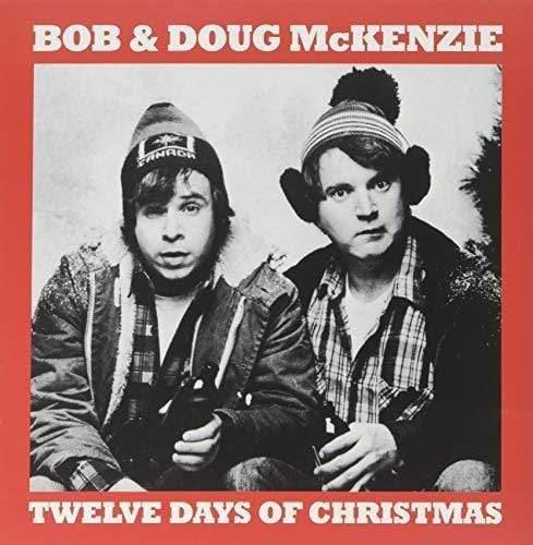 Bob & Doug Mckenzie - 12 Days Of Christmas / Take Off (Vinyl) - Joco Records