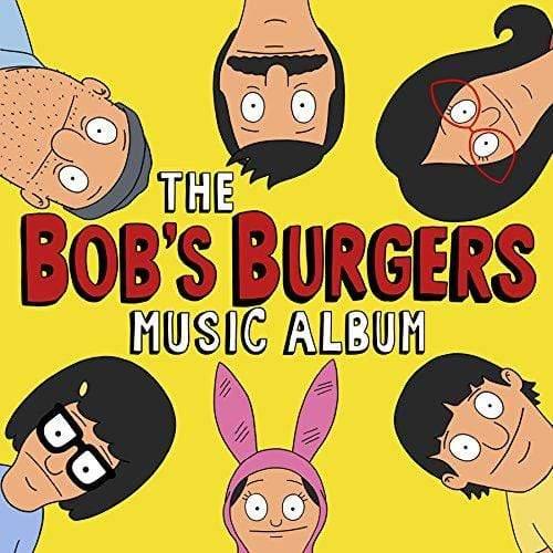 Bob's Burgers - The Bob's Burgers Music Album (Vinyl) - Joco Records