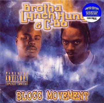 Brotha Lynch Hung & C-Bo - Blocc Movement (Vinyl) - Joco Records