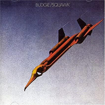 Budgie - Squawk (Import) (LP) - Joco Records