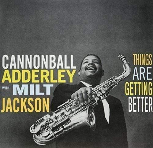 Cannonball Adderley & Milt Jackson - Things Are Getting Better (Vinyl) - Joco Records