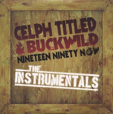 Celph Titled & Buckwild - Nineteen Ninety Now Instrumentals - Joco Records