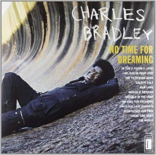 Charles Bradley - No Time For Dreaming (Vinyl) - Joco Records