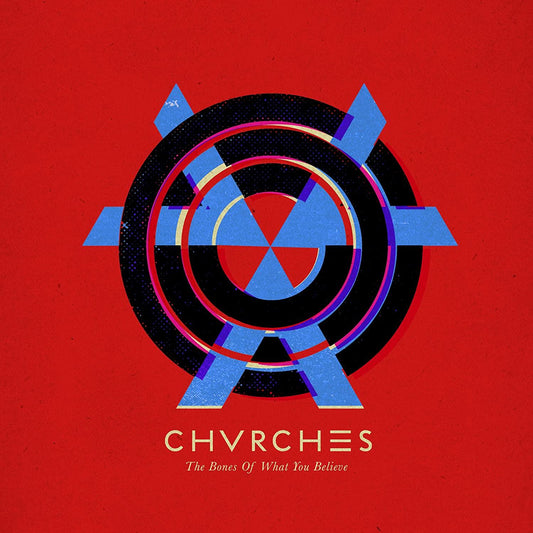 Chvrches - The Bones of What You Believe (180 Gram) (LP) - Joco Records