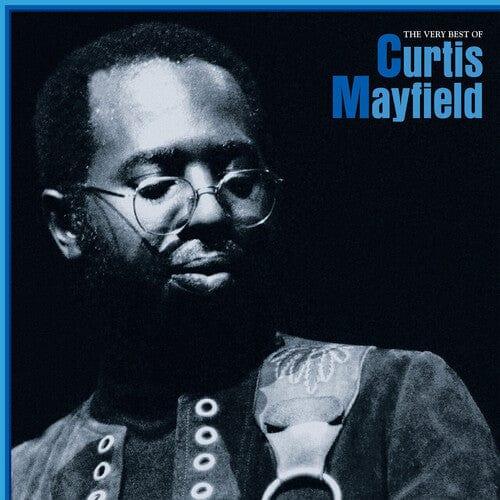 Curtis Mayfield - The Very Best Of Curtis Mayfield (Limited Edition, Blue Vinyl) (2 LP) - Joco Records