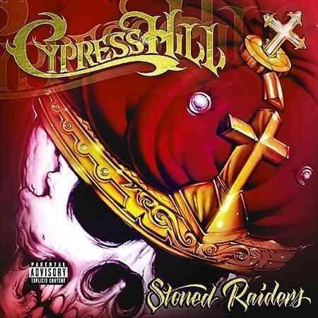 Cypress Hill - Stoned Raiders - Joco Records