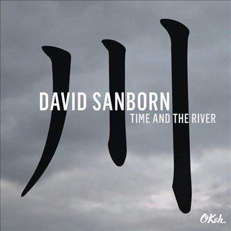 David Sanborn - Time And The River (Vinyl) - Joco Records