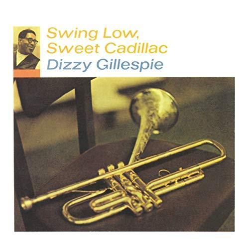 Dizzy Gillespie - Swing Low, Sweet Cadillac (LP) - Joco Records