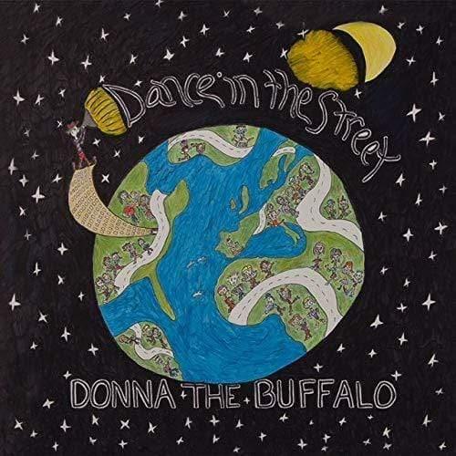 Donna The Buffalo - Dance In The Street (LP) - Joco Records