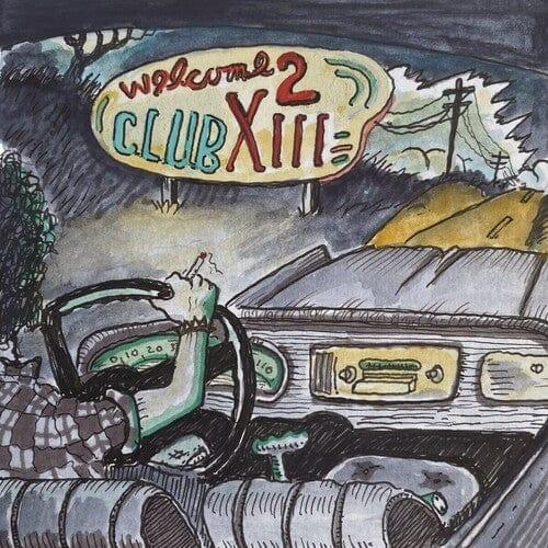 Drive-By Truckers - Welcome 2 Club XIII (180 Gram Vinyl) - Joco Records
