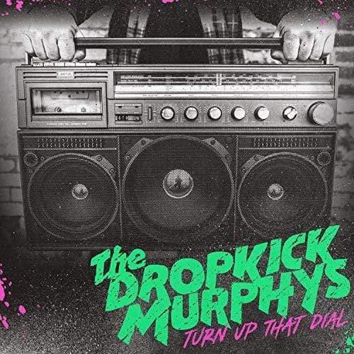 Dropkick Murphys - Turn Up That Dial (Vinyl) - Joco Records