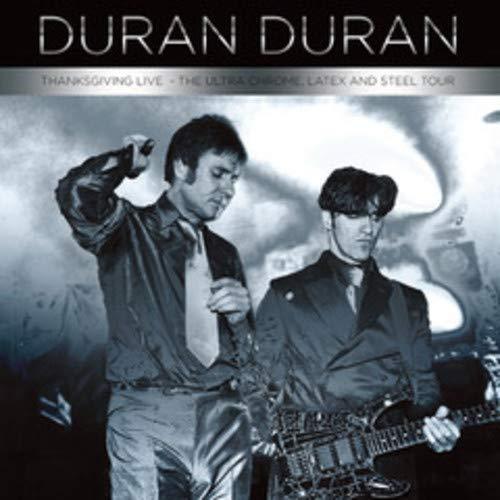Duran Duran - Thanksgiving Live-The Ultra Chrome, Latex And Steel Tour (Vinyl) - Joco Records
