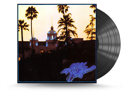 Eagles - Hotel California (Gatefold, Remastered, 180 Gram) (LP) - Joco Records
