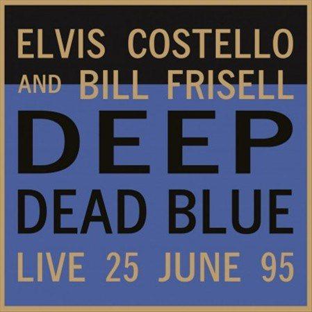 Elvis And Bill Frisell Costello - Deep Dead Blue-Live At Meltdown (Vinyl) - Joco Records