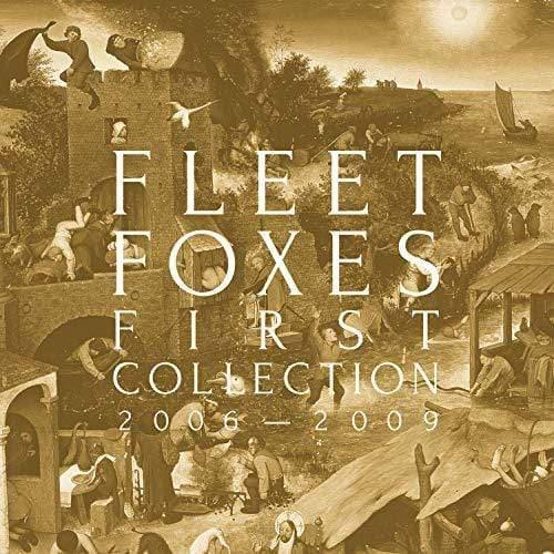 Fleet Foxes - First Collection 2006-2009 (Vinyl) - Joco Records