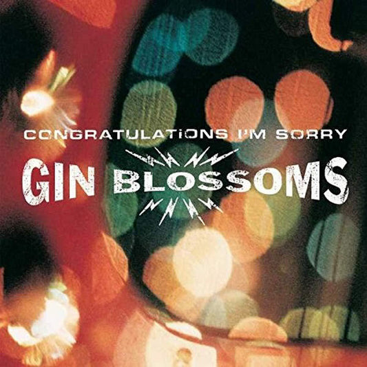Gin Blossoms - Congratulations I'm Sorry (LP) - Joco Records