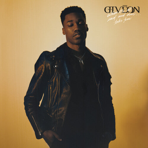 Giveon - When It's All Said And Done...Take Time (150 Gram Vinyl) - Joco Records
