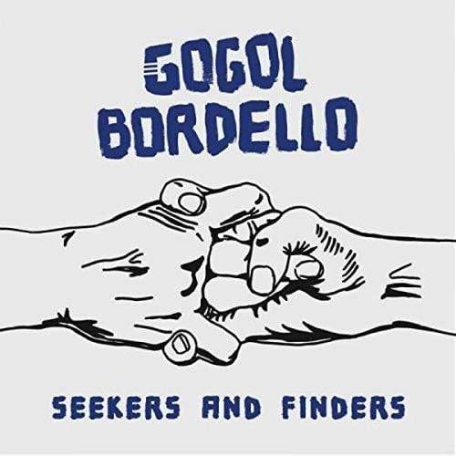 Gogol Bordello - Seekers & Finders (Gate) (Vinyl) - Joco Records