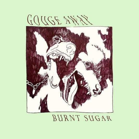 Gouge Away - Burnt Sugar (LP) - Joco Records