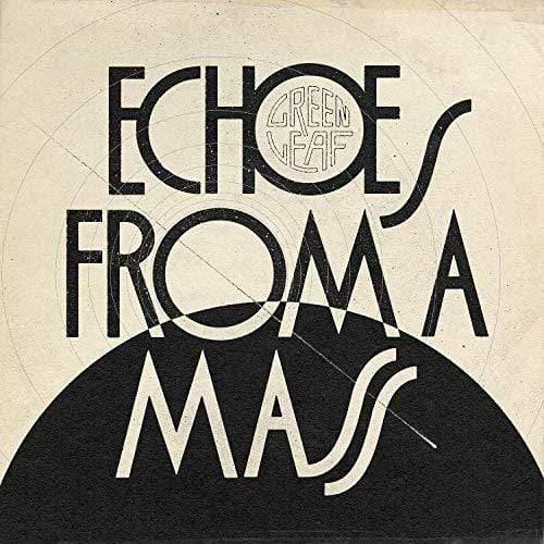 Greenleaf - Echoes From A Mass (Vinyl) - Joco Records
