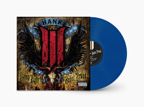Hank III - Damn Right Rebel, Rebel Proud (Translucent Blue Vinyl) (2 LP) - Joco Records