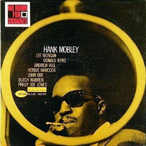 Hank Mobley - 33 Tours - No Room For Squares (Blue Note/180 Gram Black Vinyl) - Joco Records