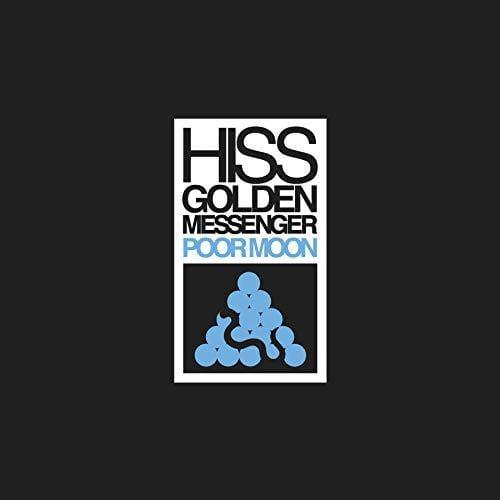 Hiss Golden Messenger - Poor Moon (Vinyl) - Joco Records