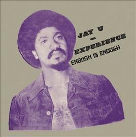 Jay-U Experience - Enough Is Enough (Vinyl) - Joco Records