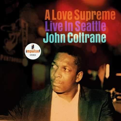 John Coltrane - A Love Supreme: Live In Seattle (2 LP) - Joco Records