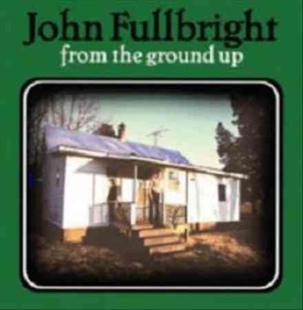 John Fullbright - From The Ground Up (Vinyl) - Joco Records