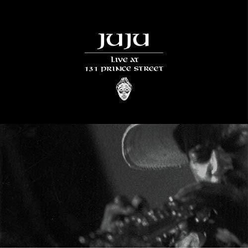 Juju - Live At 131 Prince Street (Vinyl) - Joco Records