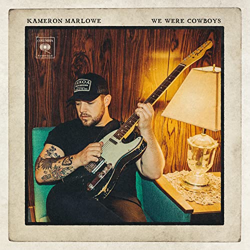 Kameron Marlowe - We Were Cowboys (140 Gram Vinyl, Gatefold LP Jacket) (2 LP) - Joco Records