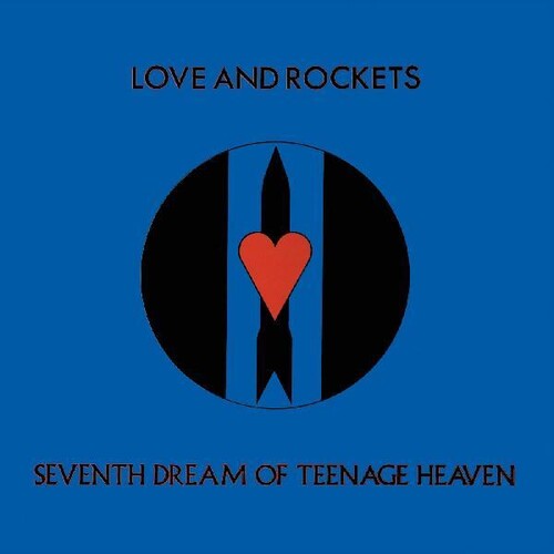 Love And Rockets - Seventh Dream Of Teenage Heaven (Gatefold LP Jacket) - Joco Records