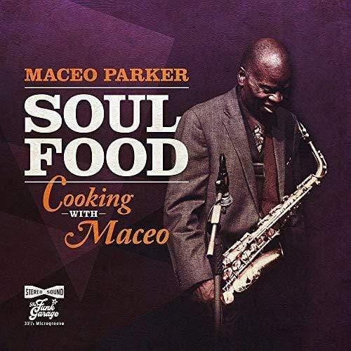 Maceo Parker - Soul Food - Cooking With Maceo (Vinyl) - Joco Records