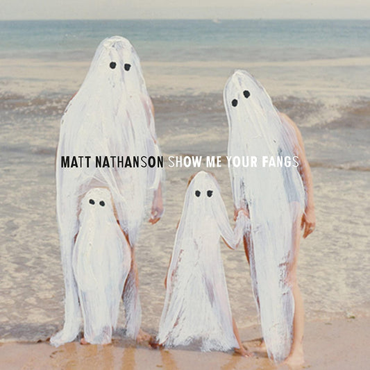 Matt Nathanson - Show Me Your Fangs (Limited Edition, Clear Color Vinyl) (LP) - Joco Records