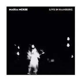 Mckee, Maria - Live In Hamburg (2 LP) - Joco Records
