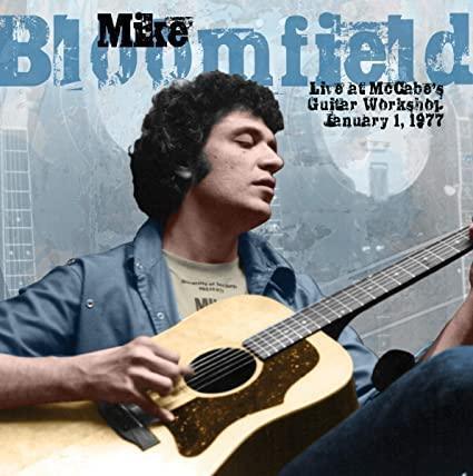 Mike Bloomfield - Live At Mccabe's Guitar Workshop January 1, 1977 (LP) - Joco Records