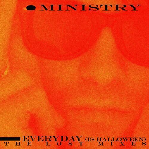Ministry - Everyday (Is Halloween) The Lost Mixes (Limited Edition, Orange Vinyl) - Joco Records